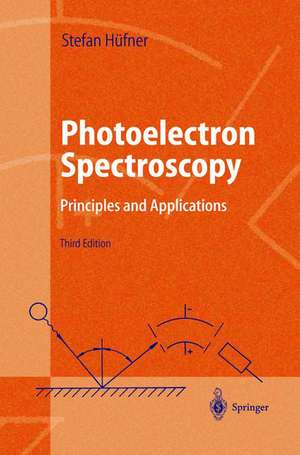 Photoelectron Spectroscopy: Principles and Applications de Stephan Hüfner