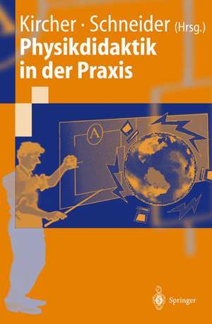 Physikdidaktik in der Praxis de Ernst Kircher