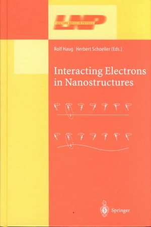 Interacting Electrons in Nanostructures de Rolf Haug