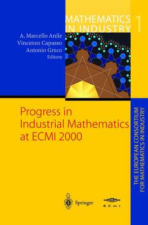 Progress in Industrial Mathematics at ECMI 2000 de Angelo M. Anile