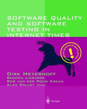 Software Quality and Software Testing in Internet Times de Dirk Meyerhoff