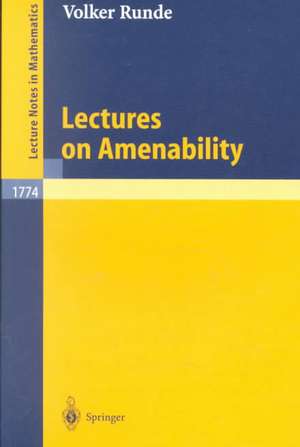 Lectures on Amenability de Volker Runde