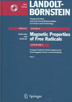 Inorganic Radicals, Metal Complexes and Nonconjugated Carbon Centered Radicals 2 de W. Kaim