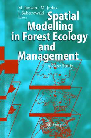 Spatial Modelling in Forest Ecology and Management: A Case Study de Martin Jansen