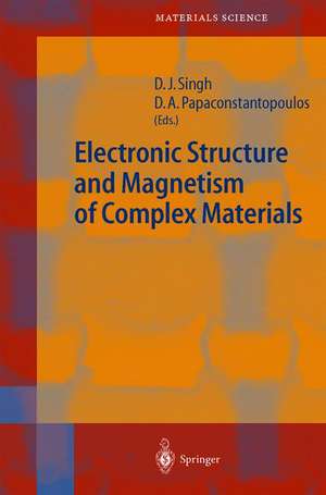 Electronic Structure and Magnetism of Complex Materials de David J. Singh