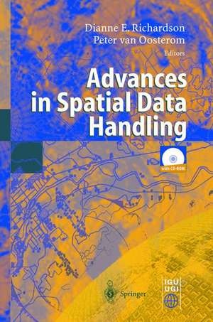 Advances in Spatial Data Handling: 10th International Symposium on Spatial Data Handling de Dianne Richardson