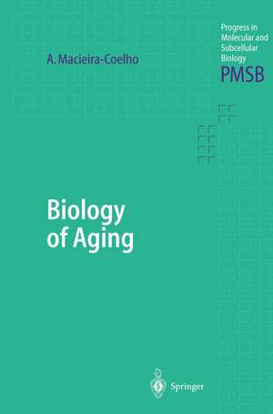 Biology of Aging de Alvaro Macieira-Coelho