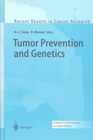 Tumor Prevention and Genetics de Hans-Jörg Senn