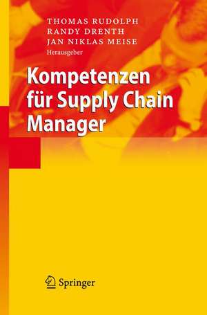 Kompetenzen für Supply Chain Manager de Thomas Rudolph