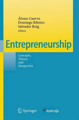 Entrepreneurship: Concepts, Theory and Perspective de Álvaro Cuervo