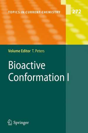 Bioactive Conformation I de Thomas Peters