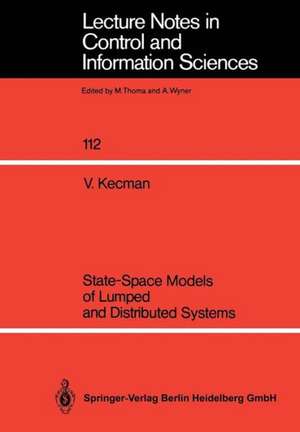 State-Space Models of Lumped and Distributed Systems de Vojislav Kecman