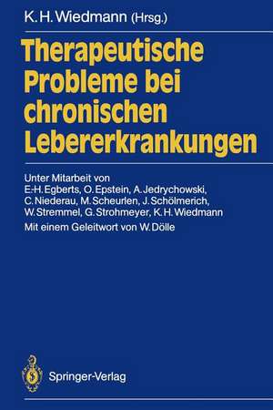 Therapeutische Probleme bei chronischen Lebererkrankungen de W. Dölle