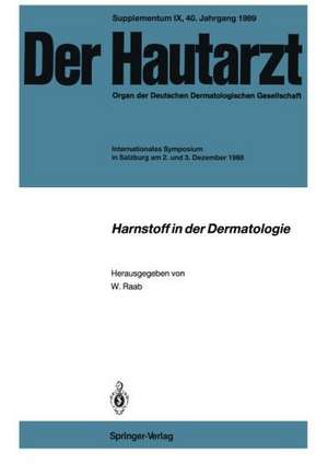 Harnstoff in der Dermatologie: Internationales Symposium in Salzburg am 2. und 3. Dezember 1988 de W. Raab