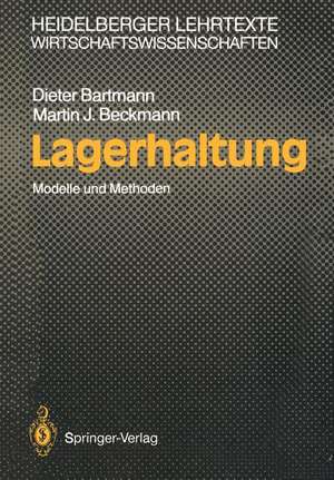 Lagerhaltung: Modelle und Methoden de Dieter Bartmann