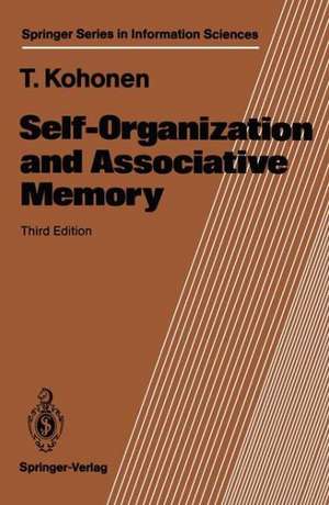 Self-Organization and Associative Memory de Teuvo Kohonen