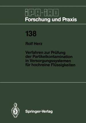 Verfahren zur Prüfung der Partikelkontamination in Versorgungssystemen für hochreine Flüssigkeiten de Rolf Herz