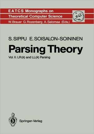 Parsing Theory: Volume II LR(k) and LL(k) Parsing de Seppo Sippu