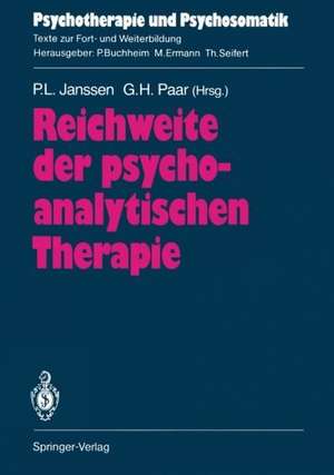 Reichweite der psychoanalytischen Therapie de Friedrich W. Deneke