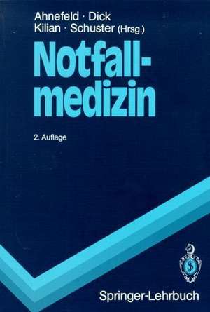 Notfallmedizin de J. Kilian