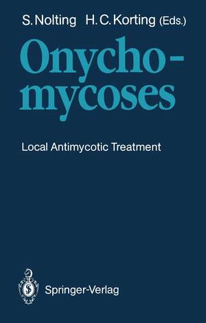 Onychomycoses: Local Antimycotic Treatment de Siegfried Nolting