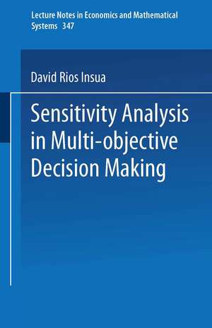 Sensitivity Analysis in Multi-objective Decision Making de David Rios Insua