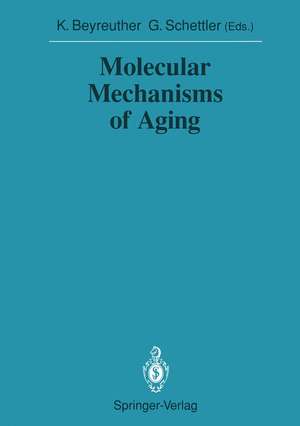 Molecular Mechanisms of Aging de Konrad Beyreuther