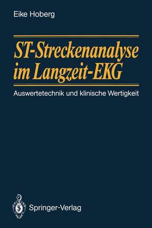 ST-Streckenanalyse im Langzeit-EKG: Auswertetechnik und klinische Wertigkeit de Eike Hoberg