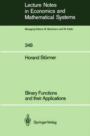 Binary Functions and their Applications de Horand Störmer