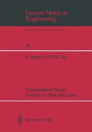 Computational Tensor Analysis of Shell Structures de Steve Naomis