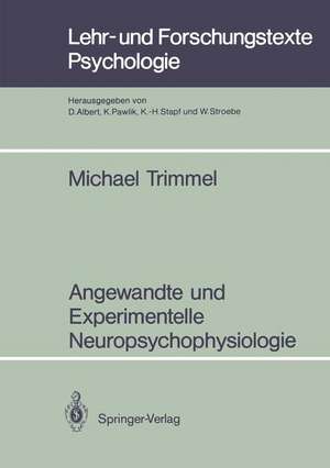 Angewandte und Experimentelle Neuropsychophysiologie de Michael Trimmel