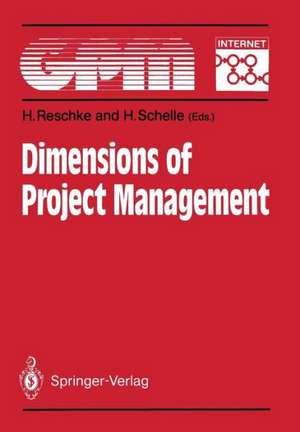 Dimensions of Project Management: Fundamentals, Techniques, Organization, Applications de Hasso Reschke