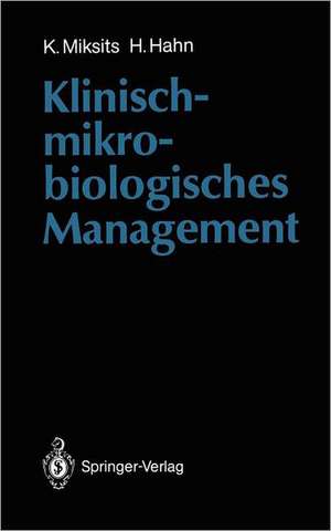 Klinisch-mikrobiologisches Management de Klaus Miksits