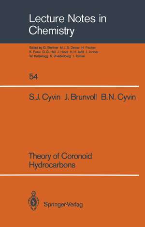 Theory of Coronoid Hydrocarbons de Sven J. Cyvin