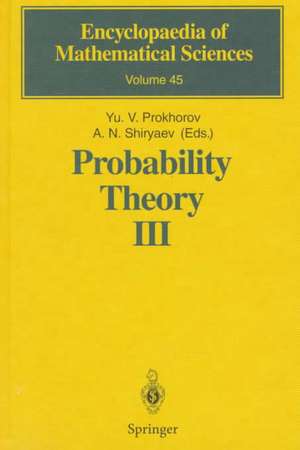 Probability Theory III: Stochastic Calculus de Yurij V. Prokhorov