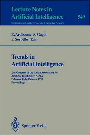 Trends in Artificial Intelligence: 2nd Congress of the Italian Association for Artificial Intelligence, AI*IA, Palermo, Italy, October, 29-31, 1991. Proceedings de Edoardo Ardizzone