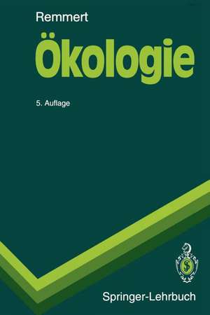 Ökologie: Ein Lehrbuch de Hermann Remmert