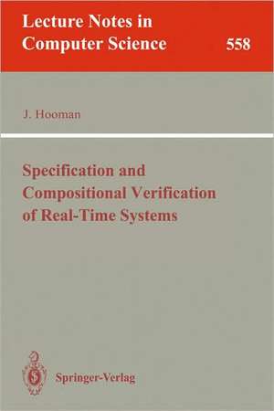 Specification and Compositional Verification of Real-Time Systems de Jozef Hooman