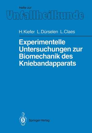 Experimentelle Untersuchungen zur Biomechanik des Kniebandapparats de Hartmuth Kiefer