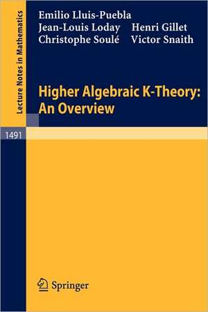 Higher Algebraic K-Theory: An Overview de Emilio Lluis-Puebla