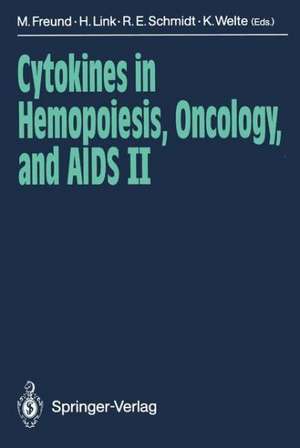 Cytokines in Hemopoiesis, Oncology, and AIDS II de Mathias Freund