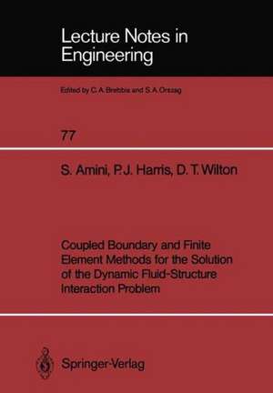 Coupled Boundary and Finite Element Methods for the Solution of the Dynamic Fluid-Structure Interaction Problem de Siamak Amini