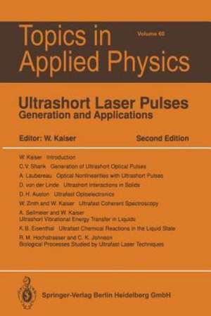 Ultrashort Laser Pulses: Generation and Applications de Wolfgang Kaiser