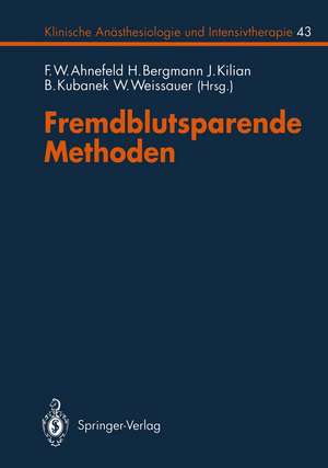 Fremdblutsparende Methoden de F. W. Ahnefeld