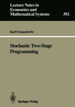 Stochastic Two-Stage Programming de Karl Frauendorfer