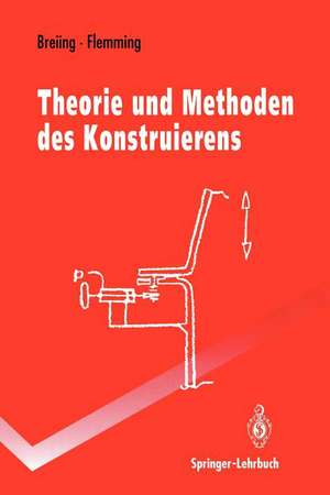 Theorie und Methoden des Konstruierens de Alois Breiing