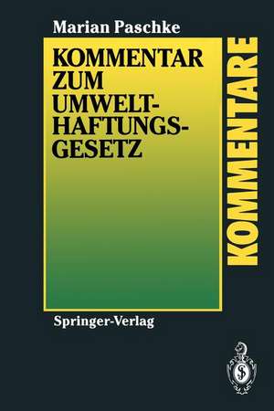 Kommentar zum Umwelthaftungsgesetz de Marian Paschke