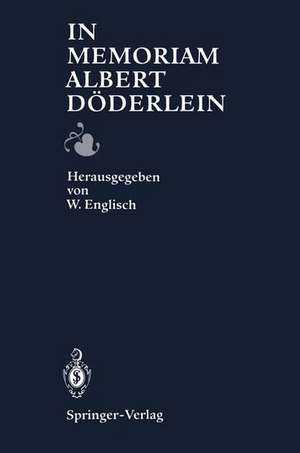 In Memoriam Albert Döderlein de Werner Englisch