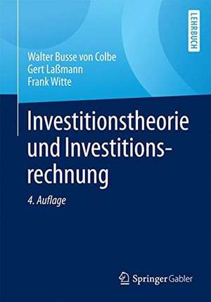 Investitionstheorie und Investitionsrechnung de Walther Busse von Colbe