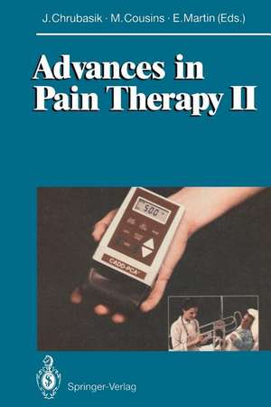 Advances in Pain Therapy II de Joachim Chrubasik